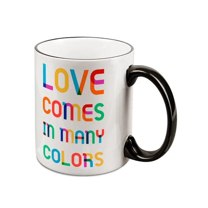 Black Rimmed Ceramic Mug - Love Comes in Many Colors